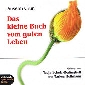 Anselm Grün: Das kleine Buch vom guten Leben